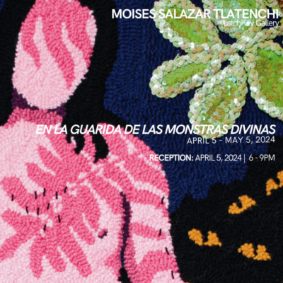 En la Guarida de las Monstras Divinas: Moises Salazar Tlatenchi
