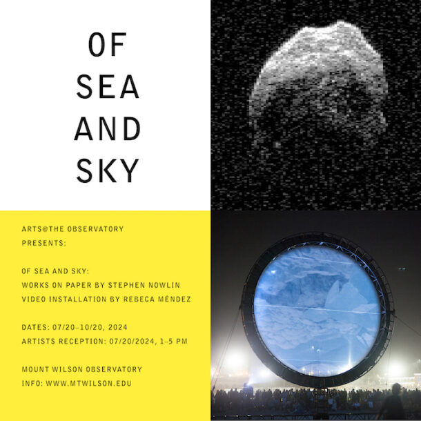 Mount Wilson Observatory presents Of Sea and Sky by Rebeca Méndez and Stephen Nowlin