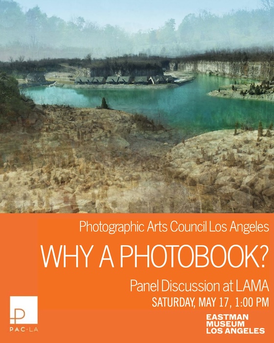 Photographic Arts Council Los Angeles Presents “Why A Photobook?”