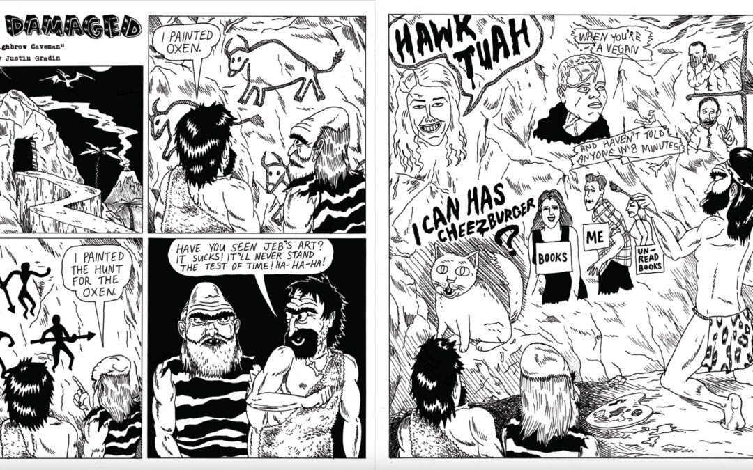 ART DAMAGED Highbrow Caveman