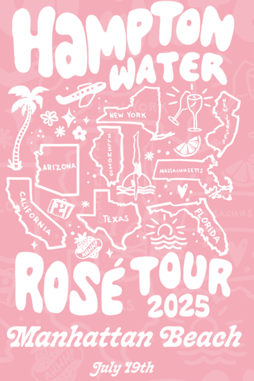 Hampton Water Rosé Tour Manhattan Beach 2025