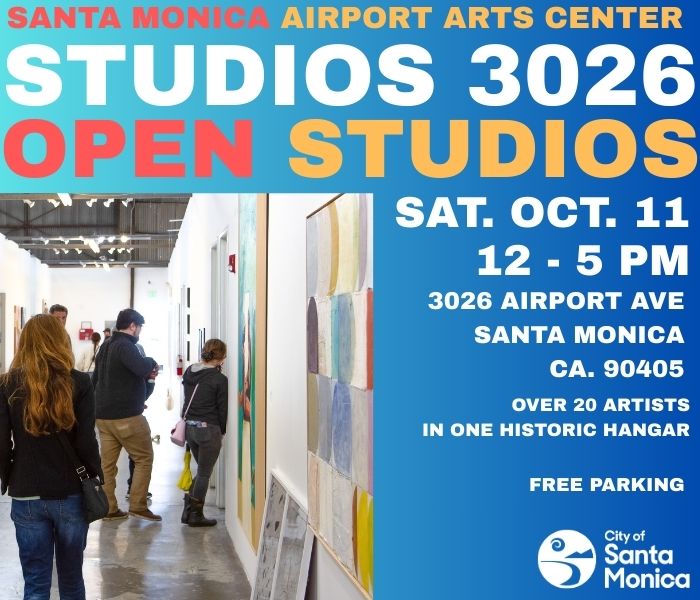 Santa Monica Arts Center - Studios 3026 - OPEN STUDIOS