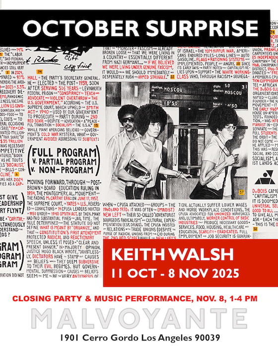 Closing Reception for Keith Walsh, "October Surprise" Exhibition