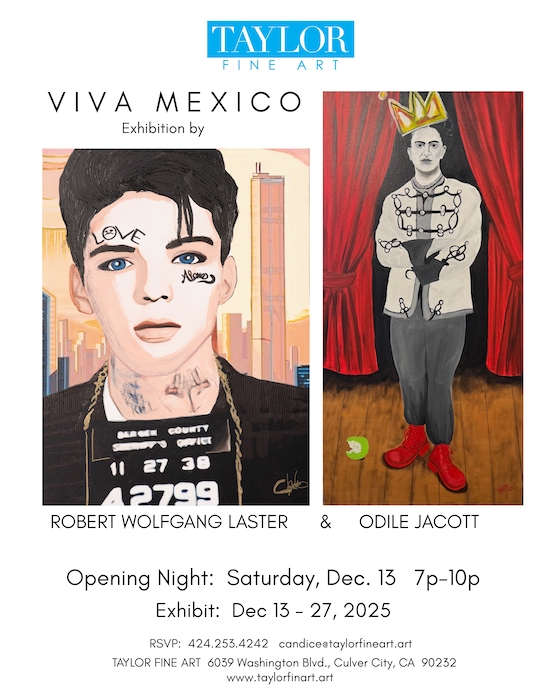 VIVA MEXICO Exhibition by Odile Jacott & Robert Wolfgang Laster