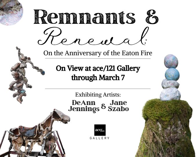Remnants & Renewal: On the Anniversary of the Eaton Fire