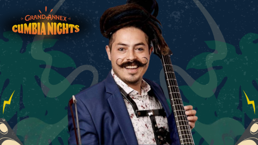 Grand Annex Cumbia Nights ft. Cello Azul & the Pyschedelic Orchestra
