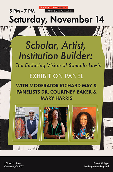 Scholar, Artist, Institution Builder: The Enduring Vision of Samella Lewis, Exhibition Panel with Moderator Richard May & Panelists Dr. Courtney Baker & Mary Harris.